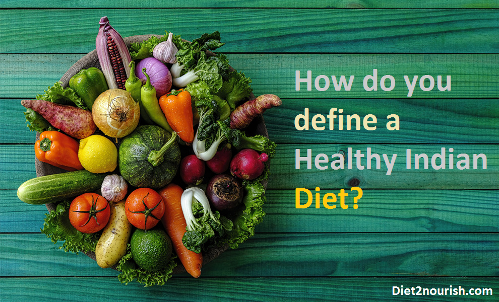 How do you define a Healthy Indian Diet.dib